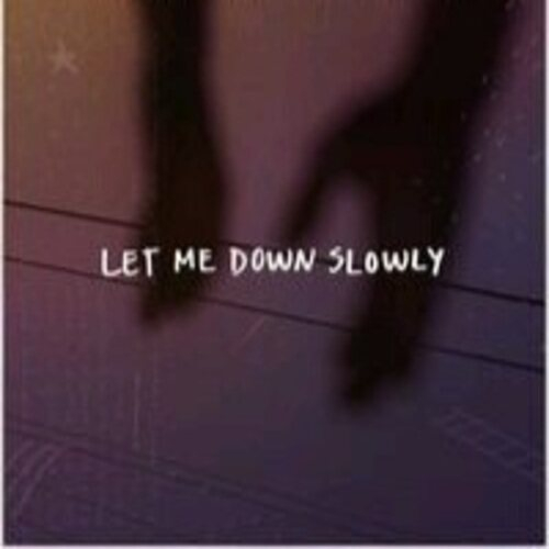 دانلود آهنگ Let Me Down Slowly