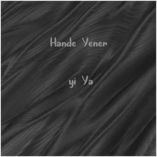 دانلود آهنگ Iyi Ya از Hande Yener